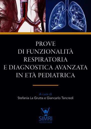 Prove di funzionalità respiratoria e diagnostica avanzata in età pediatrica