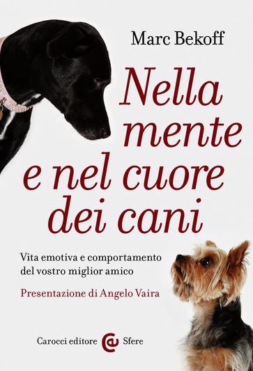 Nella mente e nel cuore dei cani