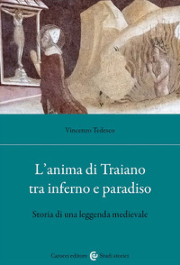 L'anima Di Traiano Tra Inferno E Paradiso. Storia Di Una Leggenda Medievale-image