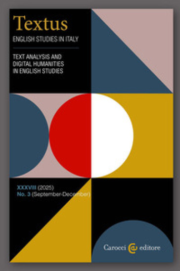 Textus. English studies in Italy (2025). Vol. 3: Text analysis and digital humanities in english studies