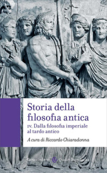 Storia della filosofia antica. Vol. 4: Dalla filosofia imperiale al tardo antico
