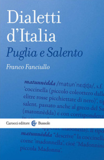 Dialetti d'Italia. Puglia e Salento