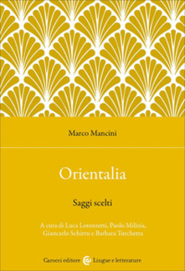 Orientalia. Saggi scelti