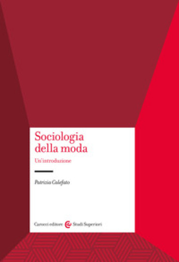 Sociologia della moda. Un'introduzione