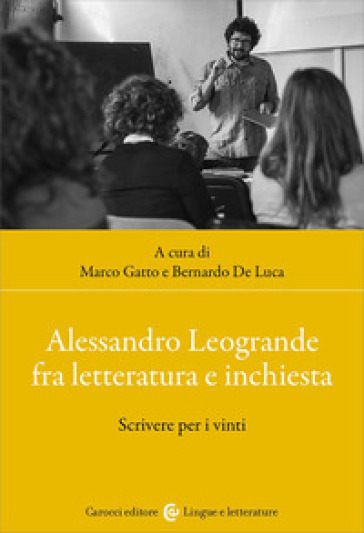 Alessandro Leogrande fra letteratura e inchiesta