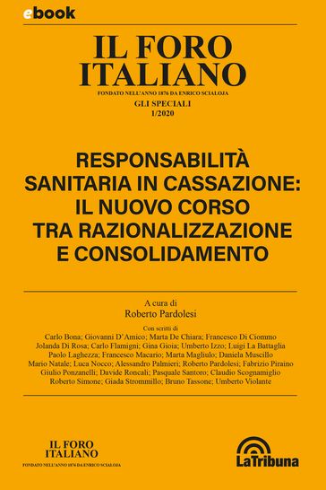 Responsabilità sanitaria in cassazione: il nuovo corso tra razionalizzazione e consolidamento