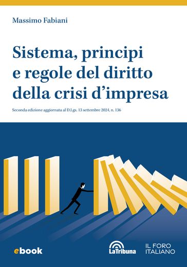 Sistema, principi e regole del diritto della crisi d'impresa