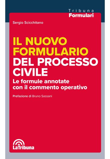 Il nuovo formulario del processo civile