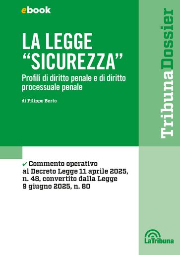 La Legge "Sicurezza" - Profili di diritto penale e di diritto processuale penale