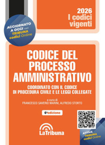 Codice del processo amministrativo. Coordinato con il codice di procedura civile e le leggi collegate