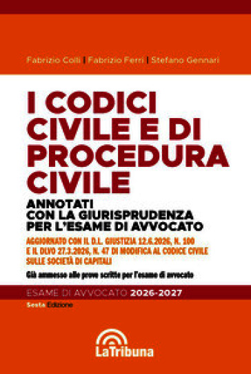 I codici civile e di procedura civile. Annotati con la giurisprudenza per l'esame di avvocato 2026-2027