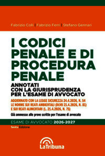 I codici penale e di procedura penale. Annotati con la giurisprudenza per l'esame di avvocato 2026-2027