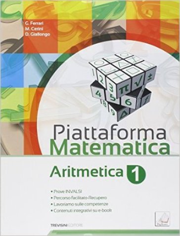 Piattaforma matematica. Aritmetica-Geometria. Per la Scuola media. Con e-book. Con espansione online. Vol. 1