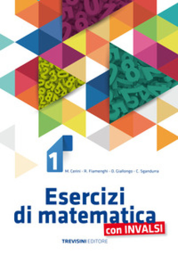 Esercizi di matematica. Per il biennio delle Scuole superiori. Con espansione online. Vol. 1