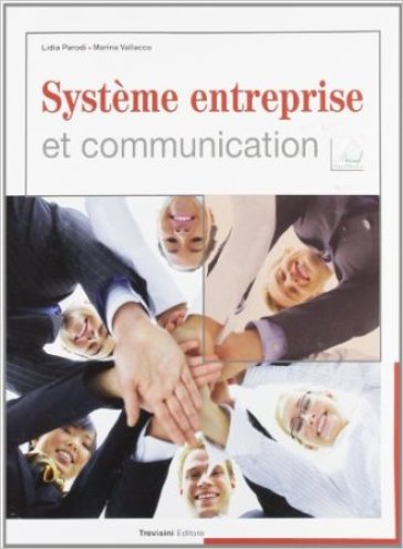 Système entreprise et communication. Per gli Ist. tecnici e professionali. Con CD Audio. Con espansione online