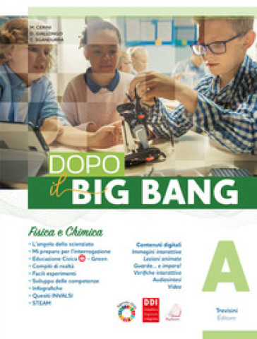 Dopo il big bang. Per la Scuola media. Con e-book. Con espansione online. Vol. A-B-C-D: Fisica e chimica-Biologia dei viventi-Corpo umano-Scienze della Terra