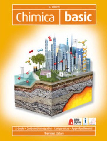 Chimica. Basic. Per il biennio degli Ist. tecnici e professionali