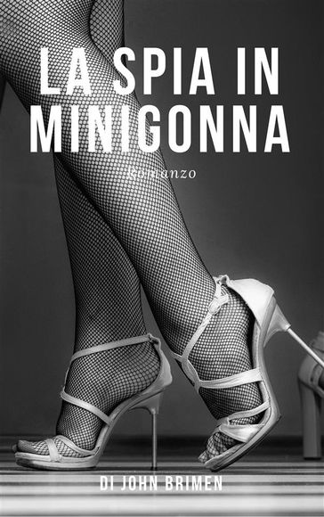 La spia in minigonna