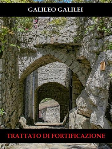 Trattato di Fortificazione (Illustrato)