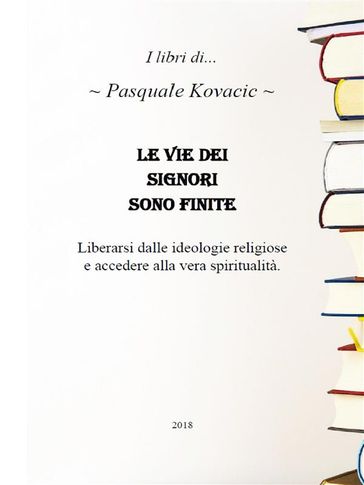 Le vie dei signori sono finite
