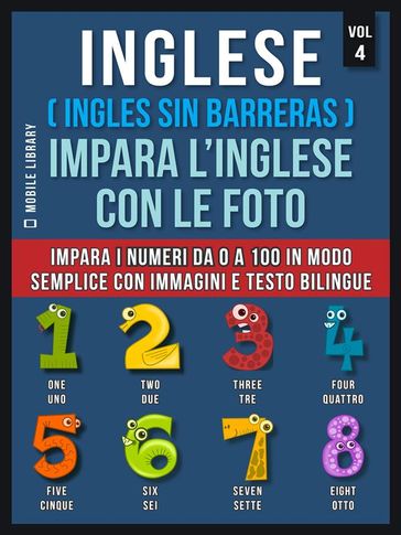 Inglese ( Ingles Sin Barreras ) Impara L'Inglese Con Le Foto (Vol 4)