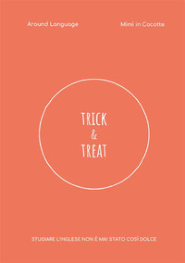 Trick &amp; treat