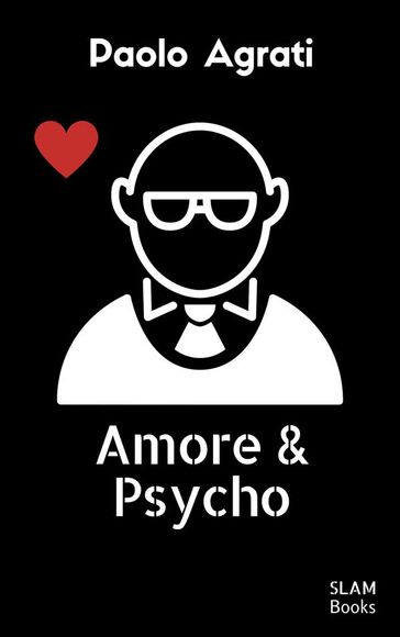Amore & psycho
