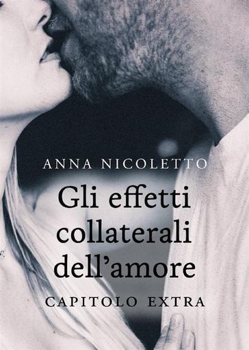Gli effetti collaterali dell'amore - extra