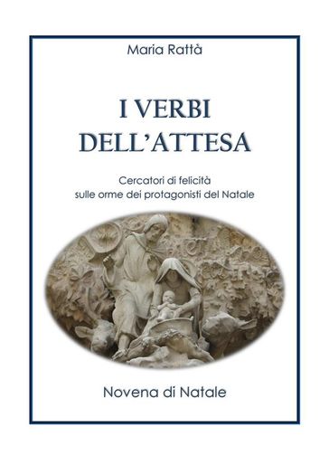 I verbi dell'attesa - Novena di Natale