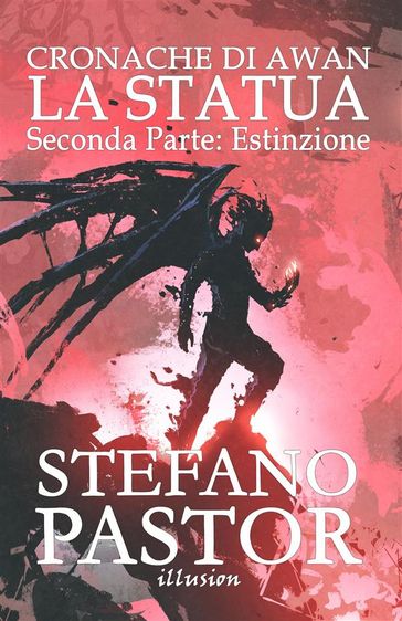 La statua. 2: Estinzione