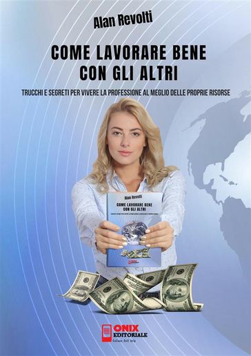 Come lavorare bene con gli altri