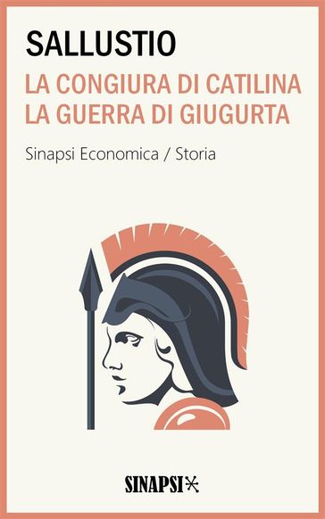 La congiura di Catilina - La guerra di Giugurta