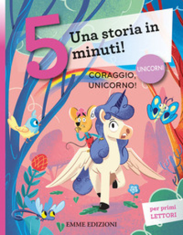 Coraggio, unicorno! Stampatello maiuscolo. Ediz. a colori