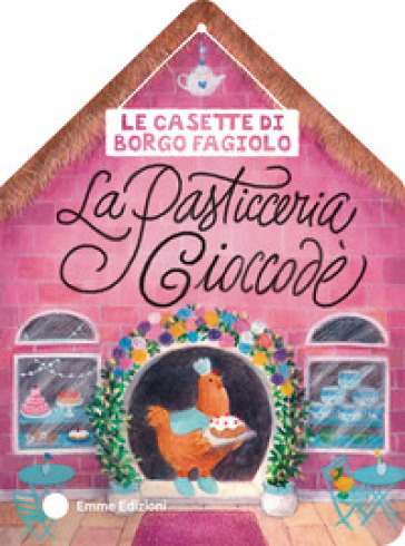 LE CASETTE DI BORGO FAGIOLO. LA PASTICCE