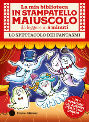 LO SPETTACOLO DEI FANTASMI. STAMPATELLO