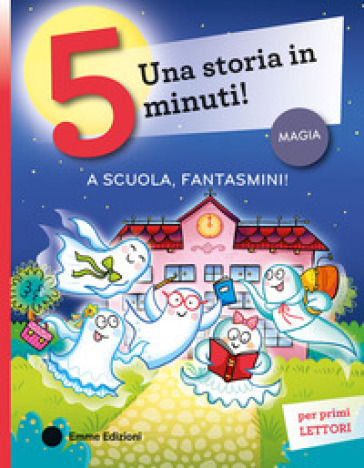A SCUOLA, FANTASMINI! STAMPATELLO MAIUSC