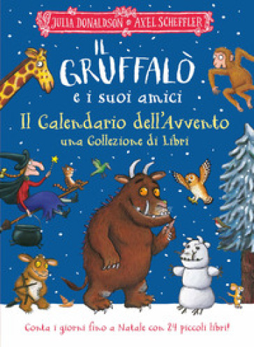 Il Gruffalò e i suoi amici. Il Calendario dell'Avvento. Una collezione di libri. Ediz. a colori