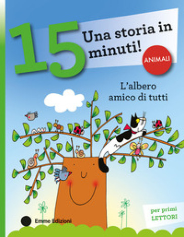 L'albero amico di tutti. Stampatello minuscolo. Ediz. a colori