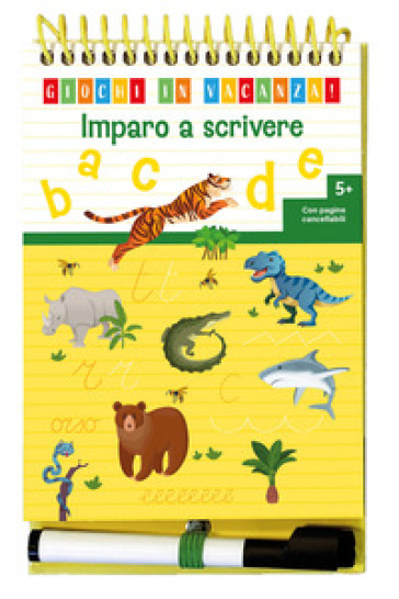 IMPARO A SCRIVERE. GIOCHI IN VACANZA! ED