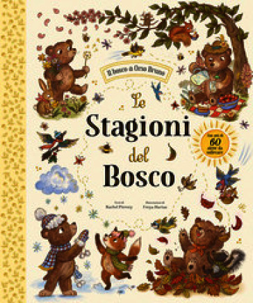 Le stagioni del bosco. Con alette da sollevare. Ediz. a colori