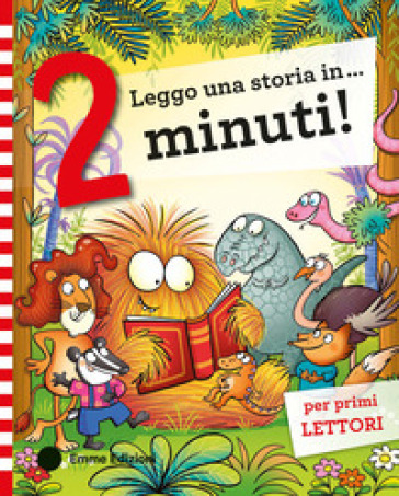 Leggo una storia in... 2 minuti! Stampatello maiuscolo. Ediz. a colori