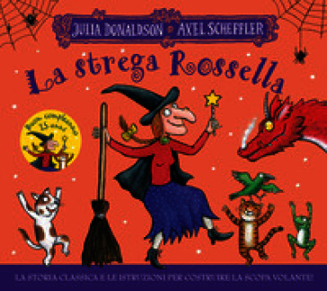 La strega Rossella. 25 anni. Ediz. a colori