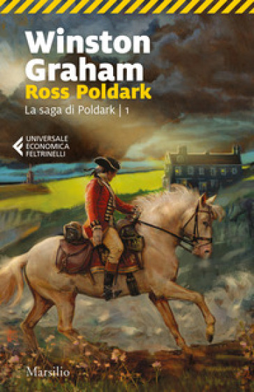 Ross Poldark. La Saga Di Poldark. Vol. 1