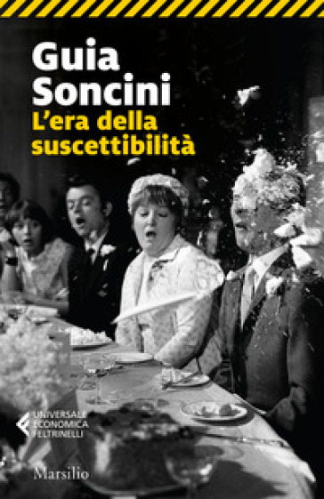 L'era Della Suscettibilità