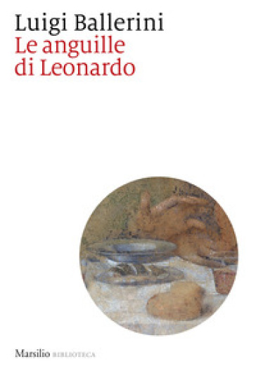 Le anguille di Leonardo