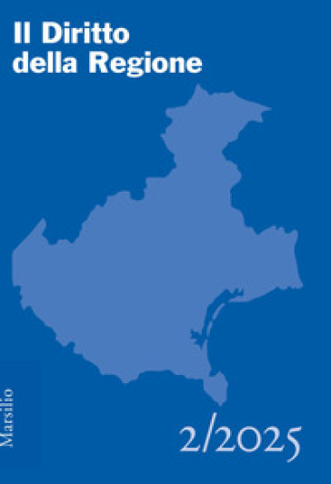 Il diritto della regione (2025). Vol. 2