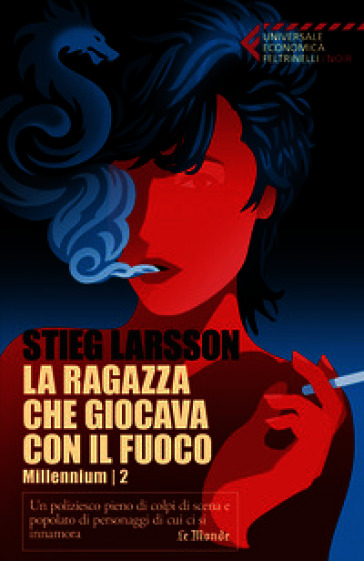La ragazza che giocava con il fuoco. Millennium. Vol. 2