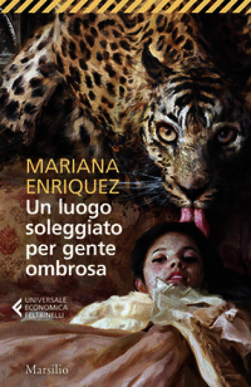 Un luogo soleggiato per gente ombrosa