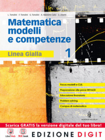 Matematica. Modelli e competenze. Ediz. gialla. Per le Scuole superiori. Con espansione online. Vol. 2