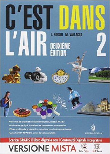 C'est dans l'air. Con Cahier révision. Per le Scuole superiori. Con e-book. Con espansione online. Vol. 2